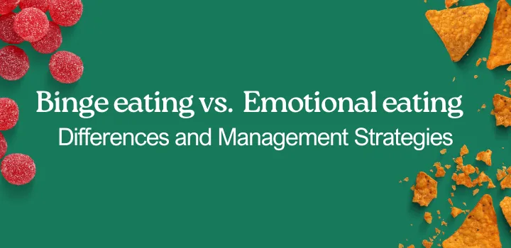 Binge Eating vs. Emotional Eating